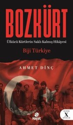Bozkürt Ülkücü Kürtlerin Saklı Kalmış Hikâyesi - Hayat Yayınları