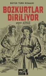 Bozkurtlar Diriliyor - Ötüken Neşriyat