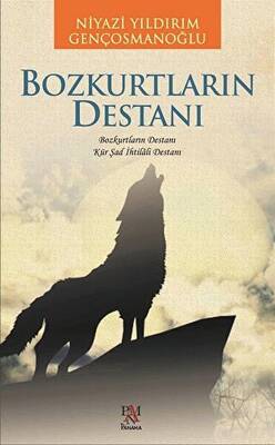 Bozkurtların Destanı - 1