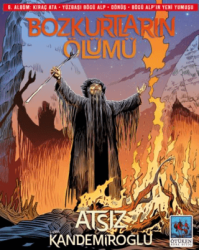 Bozkurtların Ölümü 6. Albüm - Ötüken Neşriyat