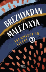Brezilya`dan Malezya`ya - İnsan ve Hayat Kitaplığı