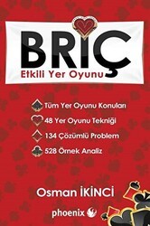 Briç - Etkili Yer Oyunu - Phoenix Yayınevi