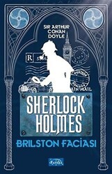Brilston Faciası - Sherlock Holmes - Parıltı Yayınları