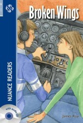 Broken Wings +Audio Nuance Readers Level-6 - Nüans Publishing