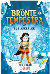 Bronte Tempestra Ve Buz Askerler 10+ - Palme Çocuk