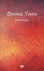 Bronz Yara - Şiirden Yayıncılık