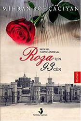 Brüksel Hapishanesi`nde Roza için 93 gün - Pamiray Yayınları