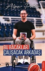 Bu Bacaklar Çalışacak Arkadaş - Dorlion Yayınları