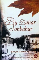 Bu Bahar Sonbahar - Halk Edebiyatı Dergisi Yayınları