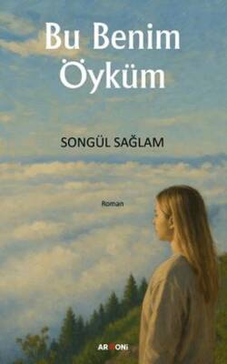 Bu Benim Öyküm - 1