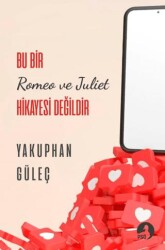 Bu Bir Romeo ve Juliet Hikayesi Değildir - PSÖ Yayınları
