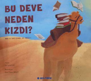 Bu Deve Neden Kızdı? Why is the Camel So Angry? - 1