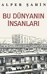 Bu Dünyanın İnsanları - Karina Yayınevi