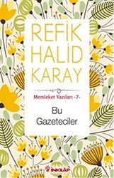 Bu Gazeteciler - İnkılap Kitabevi