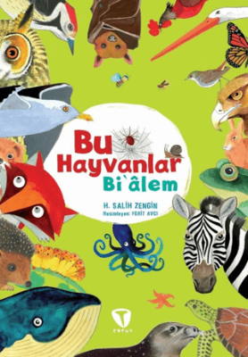 Bu Hayvanlar Bi’âlem - 1