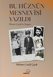 Bu Hüznün Mesnevisi Yazıldı - Sapiens Yayınları