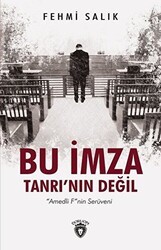 Bu İmza Tanrı`nın Değil - Dorlion Yayınları