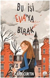 Bu İşi Eva’ya Bırak - Martı Çocuk Yayınları