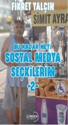 Bu Kadar Net! Sosyal Medya Seçkilerim -2 - Liman Yayınevi