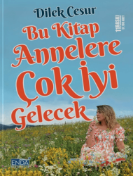 Bu Kitap Annelere Çok İyi Gelecek - Enda Yayıncılık