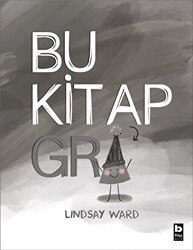 Bu Kitap Gri - Bilgi Yayınevi