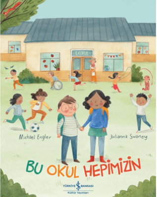 Bu Okul Hepimizin - 1