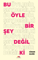 Bu Öyle Bir Şey Değil Ki - Motto Yayınları
