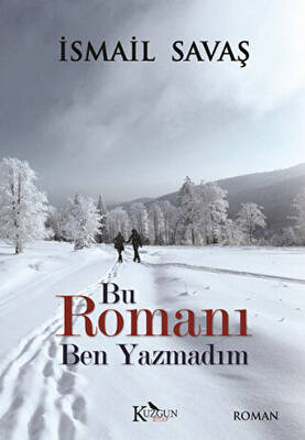 Bu Romanı Ben Yazmadım - 1