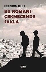 Bu Romanı Çekmecende Sakla - Gece Kitaplığı