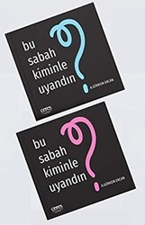 Bu Sabah Kiminle Uyandın? İki Farklı Kapak Seçeneği - Ceres Yayınları