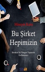 Bu Şirket Hepimizin - Sayda Yayınları