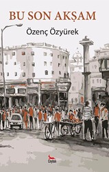 Bu Son Akşam - Ceylan Yayınları