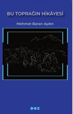 Bu Toprağın Hikâyesi - 1