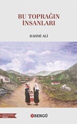 Bu Toprağın İnsanları - Bengü Yayınları