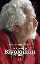 Bu Topraklarda Biyolojinin Tarihi - Asi Kitap