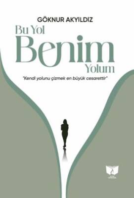 Bu Yol Benim Yolum - 1