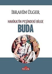 Buda - Hakikatin Peşindeki Bilge - Ulak Yayıncılık