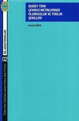Budist Türk Çevresi Metinlerinde Olumsuzluk ve Yokluk Şekilleri - Türk Kültürünü Araştırma Enstitüsü