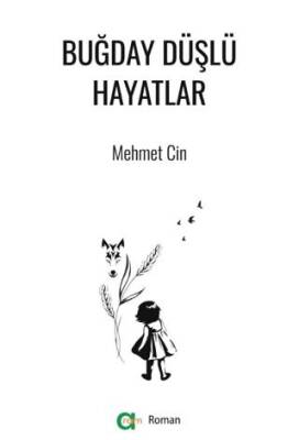 Buğday Düşlü Hayatlar - 1