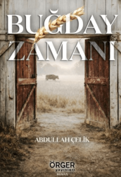 Buğday Zamanı - Örger Yayınları