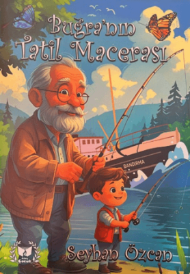 Buğra`nın Tatil Macerası - 1