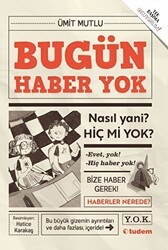 Bugün Haber Yok - Tudem Yayınları