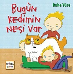 Bugün Kedimin Nesi Var - Nar Yayınları