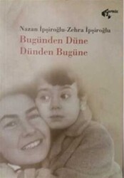 Bugünden Düne Dünden Bugüne - Papirüs Yayınevi
