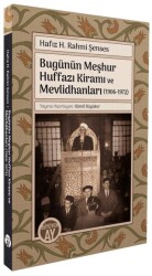 Bugünün Meşhur Huffazı Kiramı ve Mevlidhanları 1906-1972 - Büyüyen Ay Yayınları