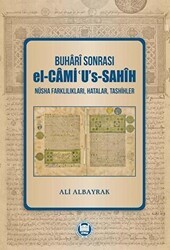 Buhari Sonrası el-Cami``u`s-Sahih - Marmara Üniversitesi İlahiyat Fakültesi Vakfı