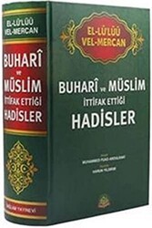 Buhari ve Müslim İttifak Ettiği Hadisler - Sağlam Yayınevi
