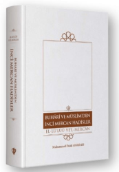 Buhari Ve Müslim’den İnci Mercan Hadisler El Lü`lüü Vel Mercan Fi Ma İttefeka Aleyhi`ş- Şeyhan Türkçe Metin “ Tek Cilt ” - Türkiye Diyanet Vakfı Yayınları