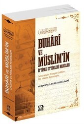 Buhari ve Müslim`in İttifak Ettikleri Hadisler - Karınca & Polen Yayınları