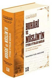 Buhari ve Müslim`in İttifak Ettikleri Hadisler - Karınca & Polen Yayınları